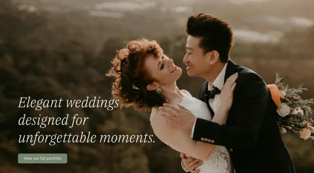 A couple on their wedding day posing in front of a landscape staring into each others eyes, overlayed with the text "Elegant weddings designed for unforgettable moments"